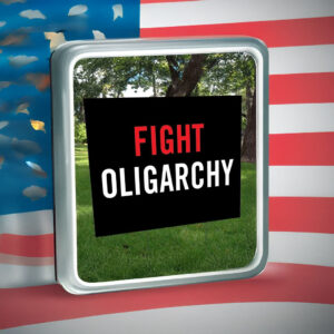 AOC Fight Oligarchy yard sign