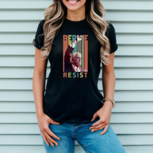 Bernie Resist Anti Trump T-Shirt
