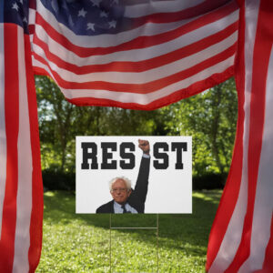 Bernie Sanders AOC Resist Yard Sign