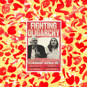 California Fighting Oligarchy Poster