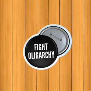 Fight Oligarchy AOC Pin Button