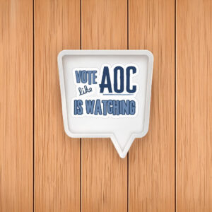 Fight Oligarchy and Vote Like AOC Is Watching Sticker