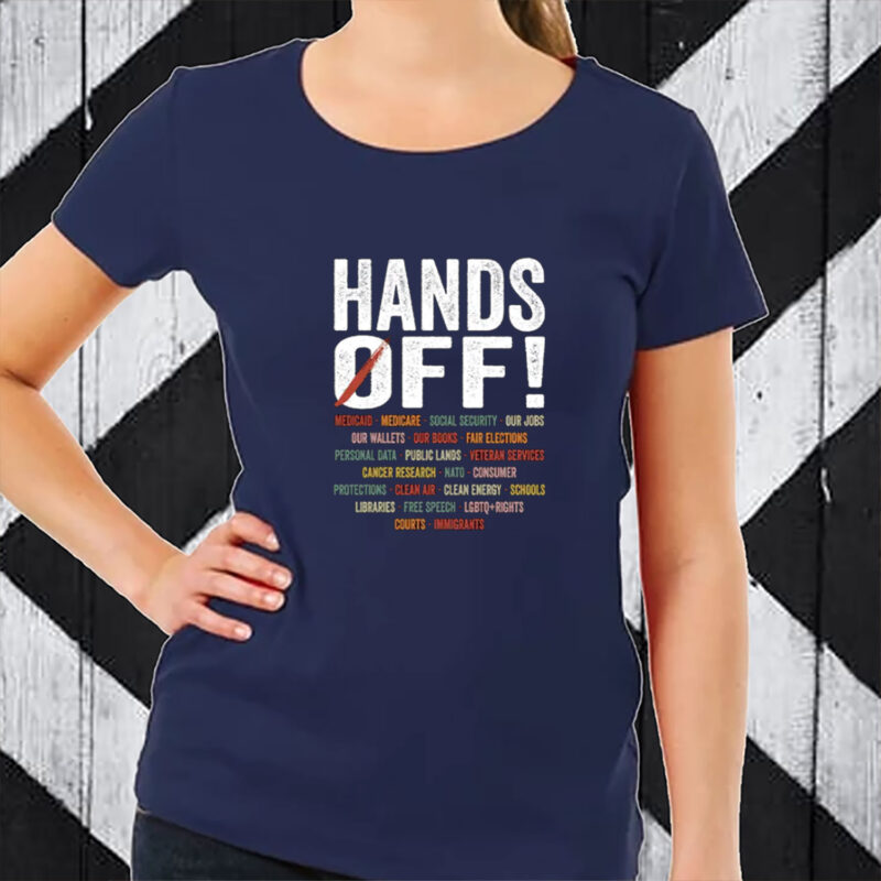 Hands Off Protest Shirt