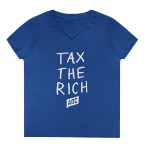 Tax the Rich AOC Ladies' V-Neck