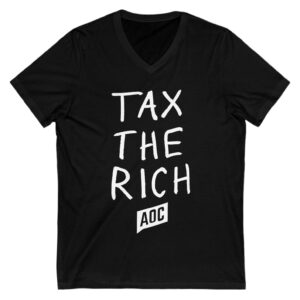 Tax the Rich AOC Unisex V-neck T-Shirt