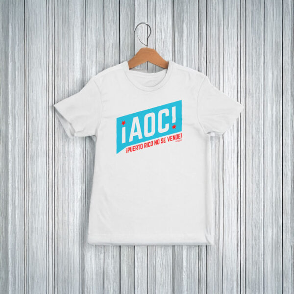 AOC Puerto Rico No Se Vende T-Shirt – Political Activism Shirt, Pro Puerto Rico Rights Tee, Unisex Protest Shirt