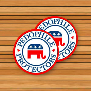 Pedophile protector Sticker