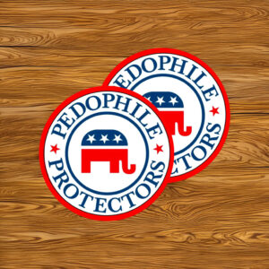 Pedophile protector Sticker