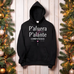 P’afuera y P’alante Compañeras T-Shirt