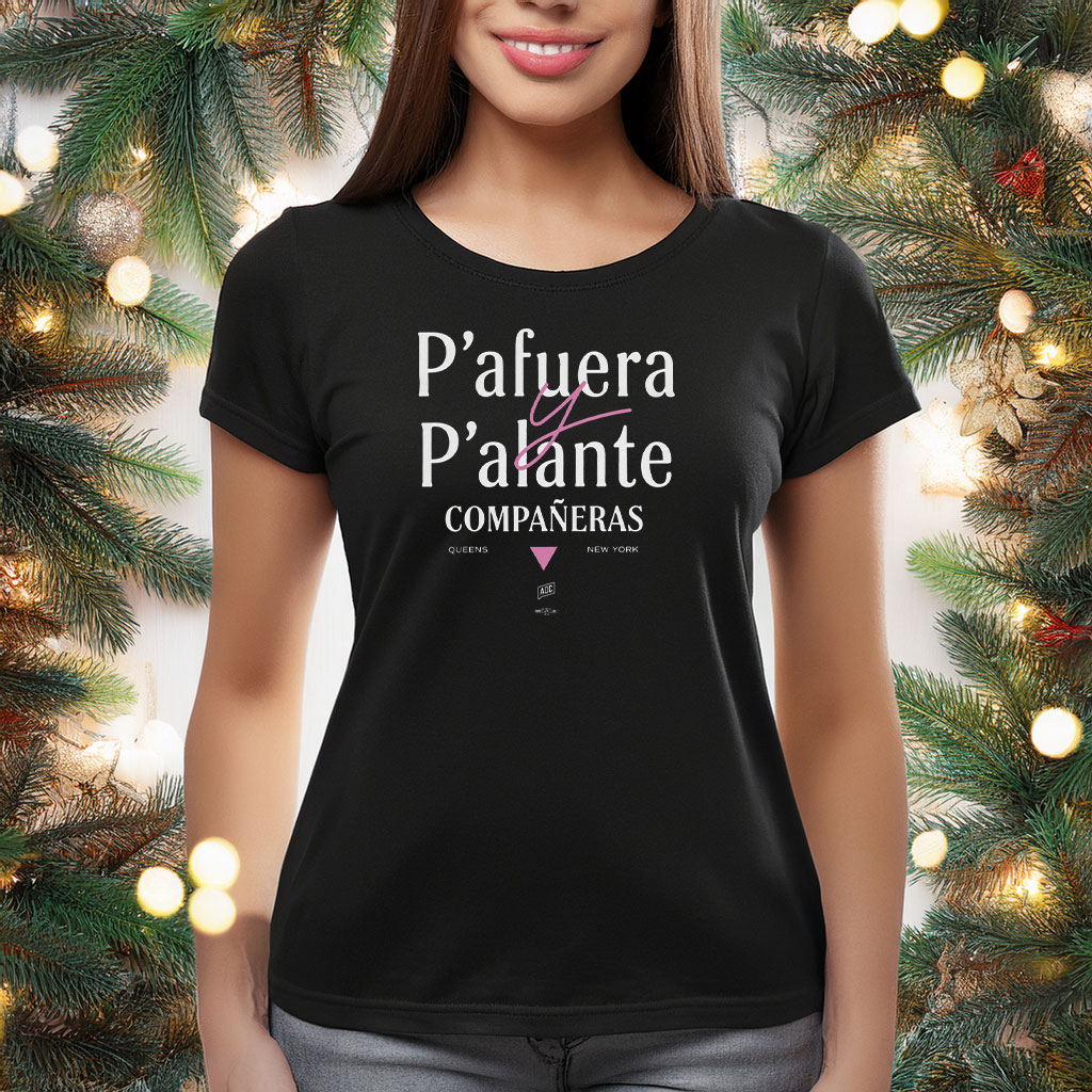 P’afuera y P’alante Compañeras T-Shirt